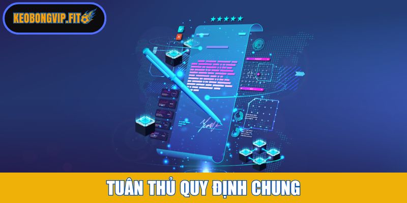 Tuân thủ quy định chung
