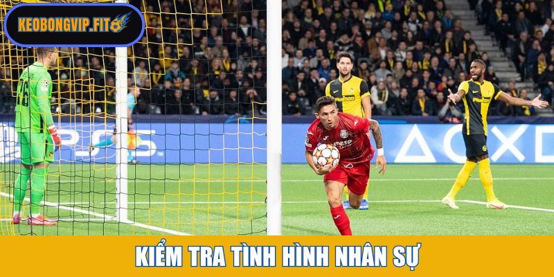 Kiểm tra tình hình nhân sự