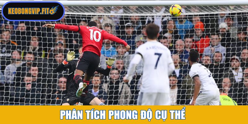 Phân tích phong độ cụ thể